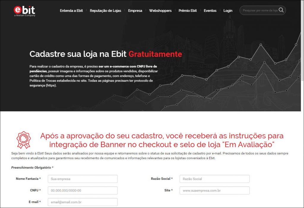 Vá para a página de adesão da Ebit e inicie seu cadastro